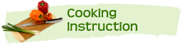 Cooking Instruction - Click here
